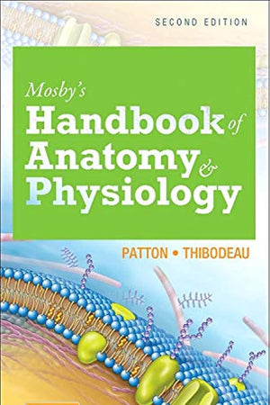 Mosby's Handbook of Anatomy & Physiology