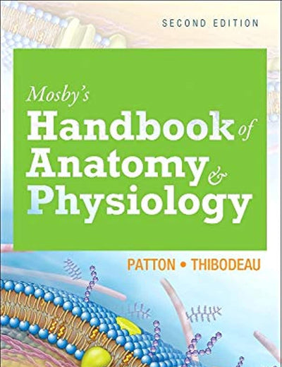 Mosby's Handbook of Anatomy & Physiology