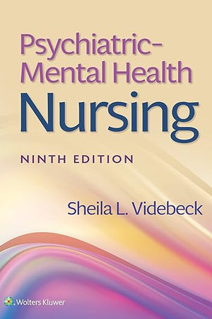 Psychiatric-Mental Health Nursing