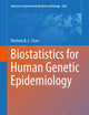 Biostatistics for Human Genetic Epidemiology (Advances in Experimental Medicine and Biology, 1082)