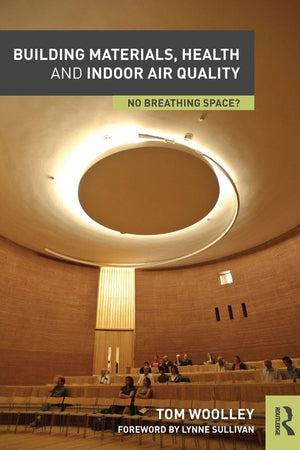Building Materials, Health and Indoor Air Quality