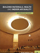 Building Materials, Health and Indoor Air Quality