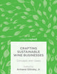 Crafting Sustainable Wine Businesses: Concepts and Cases
