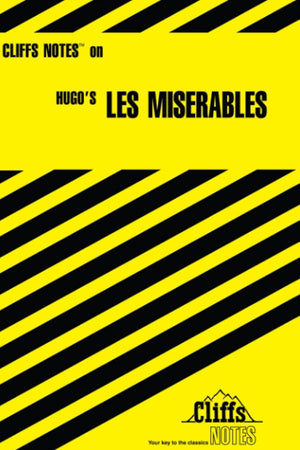 Hugo's Les Miserables (Cliffs Notes)