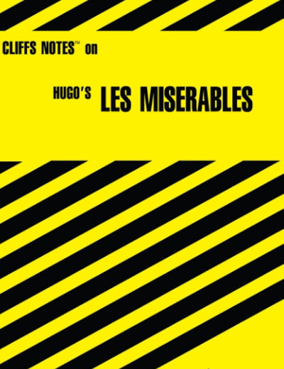 Hugo's Les Miserables (Cliffs Notes)