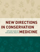 New Directions in Conservation Medicine: Applied Cases of Ecological Health