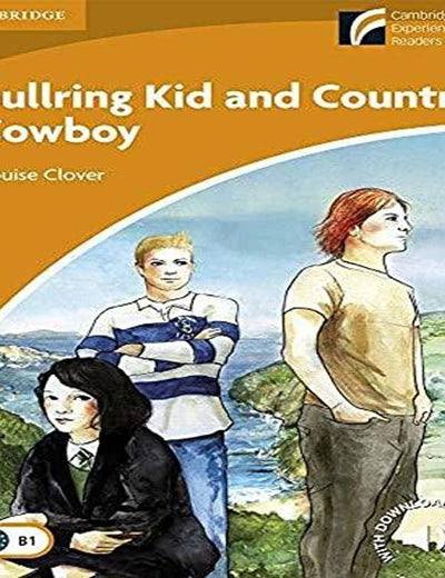 Bullring Kid and Country Cowboy Level 4 Intermediate (Cambridge Experience Readers)