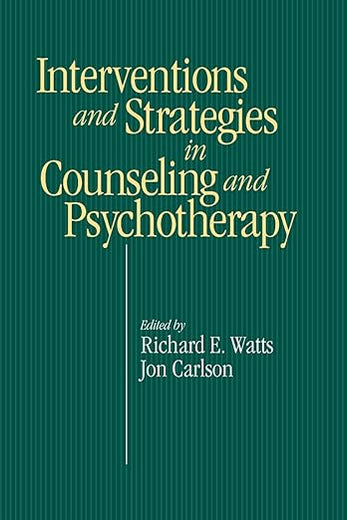 Intervention & Strategies in Counseling and Psychotherapy (Volume 0)