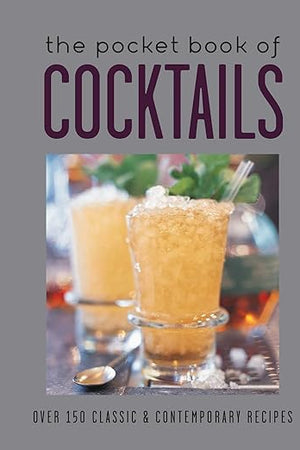 The Pocket Book of Cocktails: Over 150 classic & contemporary cocktails