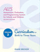 Assessment, Evaluation, and Programming System for Infants and Children (AEPS®), Curriculum for Birth to Three Years