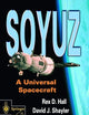 Soyuz: A Universal Spacecraft (Springer Praxis Books)