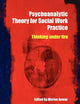 Psychoanalytic Theory for Social Work Practice