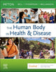 The Human Body in Health & Disease - Hardcover