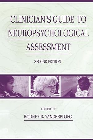 Clinician's Guide To Neuropsychological Assessment