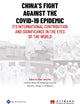China's Fight Against the COVID-19 Epidemic: Its International Contribution and Significance in the Eyes of the World