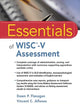 Essentials of WISC-V Assessment (Essentials of Psychological Assessment)