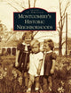 Montgomery's Historic Neighborhoods (Images of America)