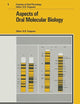 Aspects of Oral Molecular Biology (Frontiers of Oral Physiology)