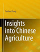 Insights into Chinese Agriculture