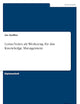 Lotus-Notes als Werkzeug für das Knowledge Management (German Edition)