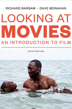 Looking at Movies: An Introduction to Film