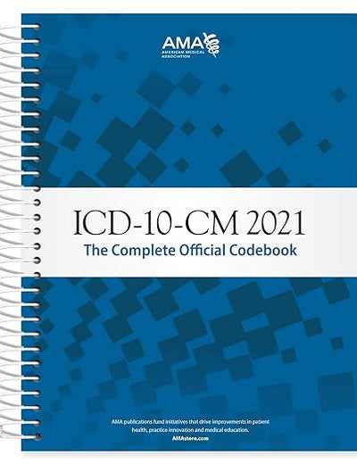 ICD-10-CM 2021: The Complete Official Codebook With Guidelines