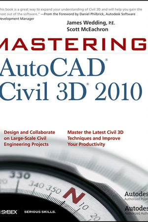 Mastering AutoCAD Civil 3D 2010