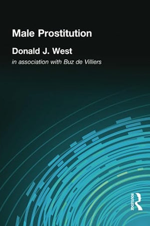 Male Prostitution (Haworth Gay & Lesbian Studies)