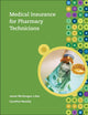 Medical Insurance for Pharmacy Technicians