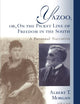 Yazoo; or, On the Picket Line of Freedom in the South: A Personal Narrative (Southern Classics)