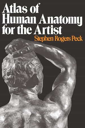 Atlas of Human Anatomy for the Artist