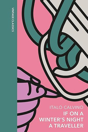 If on a Winter's Night a Traveller: A special edition of the classic genre-defying novel (Vintage Quarterbound Classics)