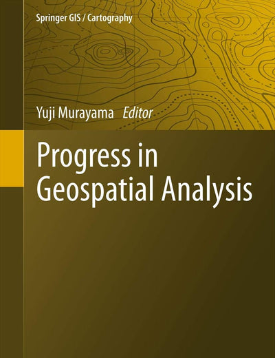Progress in Geospatial Analysis
