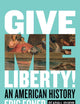 Give Me Liberty!: An American History. Seagull Edition (1)