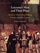 Leicester's Men and their Plays: An Early Elizabethan Playing Company and its Legacy