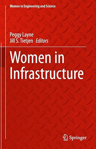 Women in Infrastructure (Women in Engineering and Science)