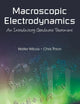 MACROSCOPIC ELECTRODYNAMICS: AN INTRODUCTORY GRADUATE TREATMENT