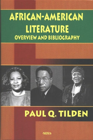 African-American Literature: Overview and Bibliography