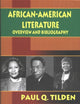 African-American Literature: Overview and Bibliography