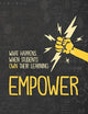 Empower: What Happens When Students Own Their Learning