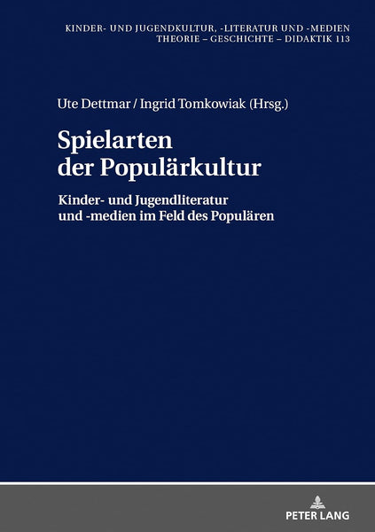 Spielarten der Populärkultur (Kinder- und Jugendkultur, -literatur und -medien) (German Edition)