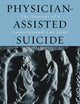 Physician-Assisted Suicide: The Anatomy of a Constitutional Law Issue
