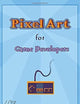 Pixel Art for Game Developers