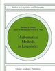 Mathematical Methods in Linguistics (Studies in Linguistics and Philosophy, 30)