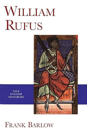 William Rufus (English Monarchs)