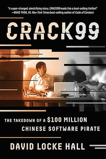 CRACK99: The Takedown of a $100 Million Chinese Software Pirate