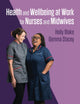 Health and Wellbeing at Work for Nurses and Midwives