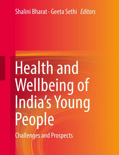 Health and Wellbeing of India's Young People: Challenges and Prospects