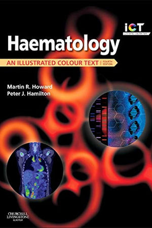 Haematology: An Illustrated Colour Text