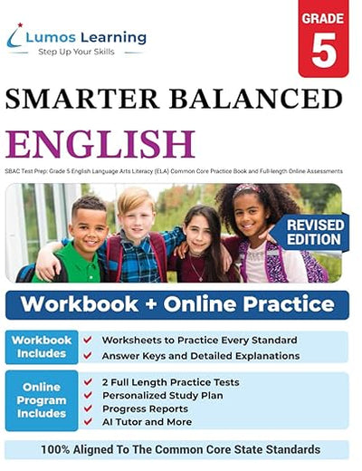 SBAC Test Prep: Grade 5 English Language Arts Literacy (ELA) Common Core Practice Book and Full-length Online Assessments: Smarter Balanced Study Guide (SBAC by Lumos Learning)